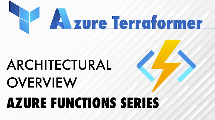 Azure Functions Series: Architectural Overview