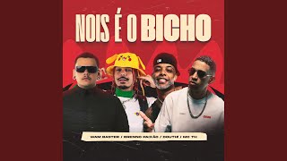 Nois É O Bicho