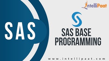 Introduction to SAS Base Programming | SAS Base Tutorial | SAS Base Online Training | Intellipaat