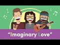 "Imaginary Love" - Original Song