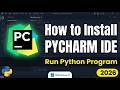 How to Install PyCharm IDE 2026 & Run First Python Program on Windows 11