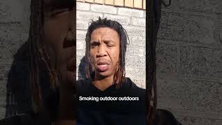Smoking outdoor