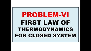 20 First Law of Thermodynamics for Closed System|Internal Energy Problem with Solution in Urdu/Hindi