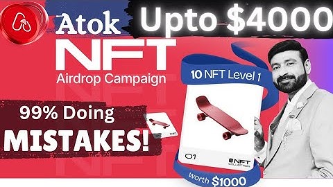 Stop Making Mistakes! ATOK NFT Airdrop Participation Guide|| Complete Airdrop Tasks Flawlessly