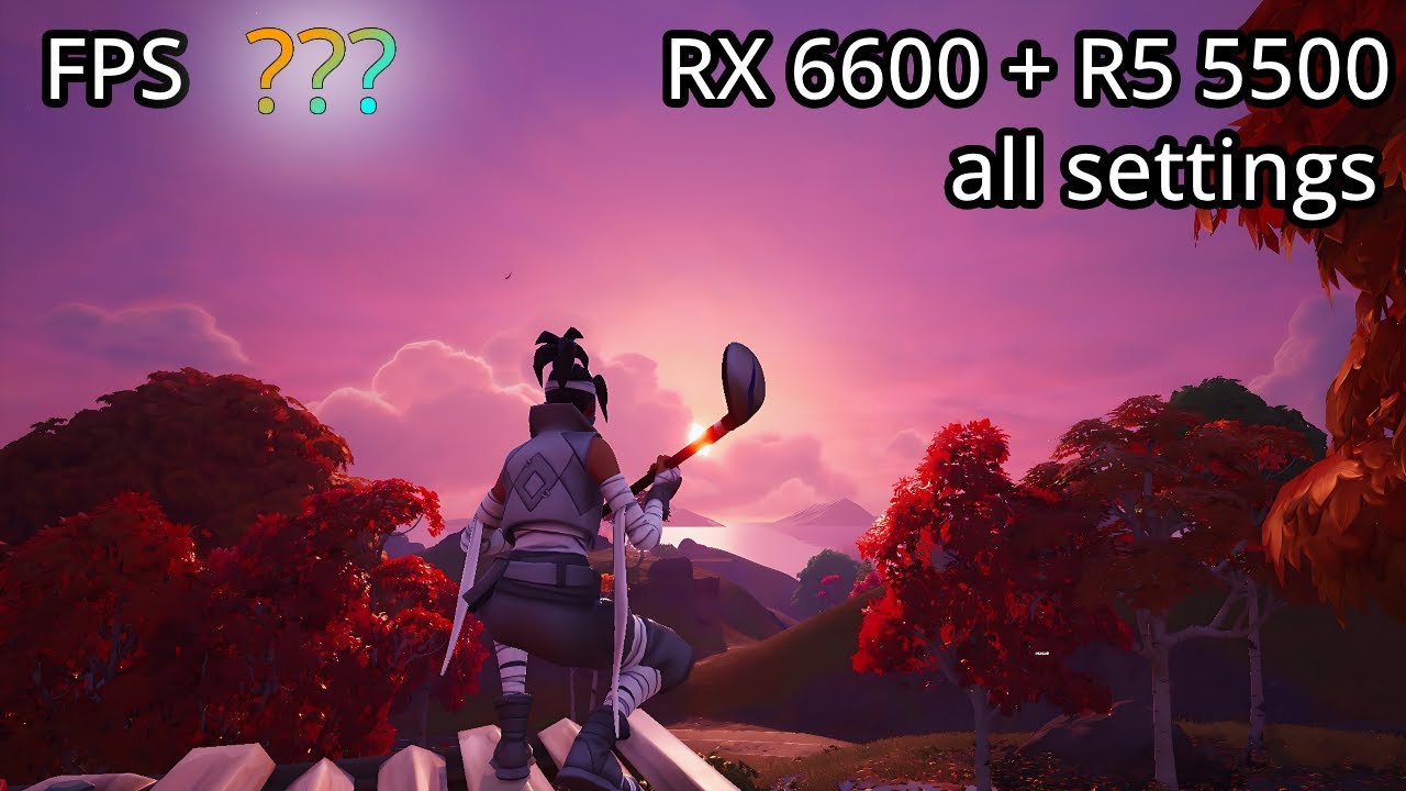 Fortnite RX 6600 8GB + Ryzen 5 5500 | Low - Epic | 1080P