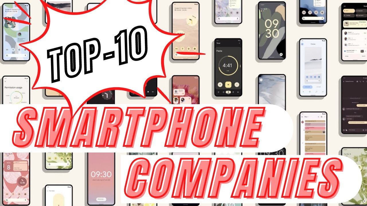 TOP 10 - Smartphone companies | Culture Voice