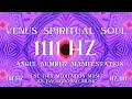 Venus Spiritual Soul ⋁ 1111 HZ Angel Number Manifestation ⋁ AWAKENING NOW