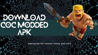 #dawnload coc modded apk #mod coc apk download #download coc mod apk unlimited army # coc modded