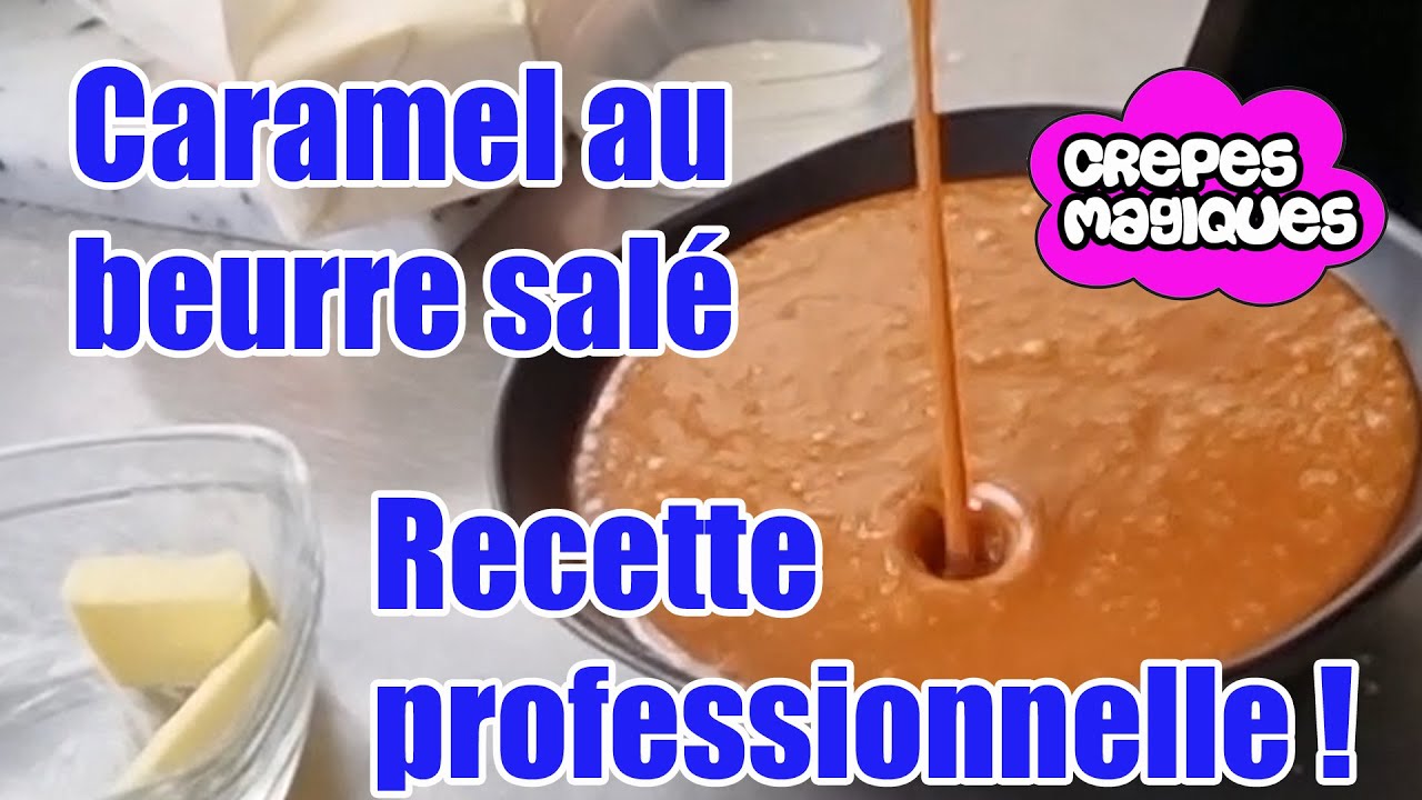 🍬 Caramel au beurre salé (salidou) : recette professionnelle 🍭