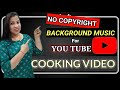 The Top Background Music You Need for Your Cooking Videos - No Copyright!