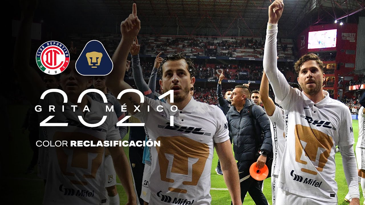 #GritaMéxicoA21 | Color Varonil | Reclasificación - Toluca vs Pumas