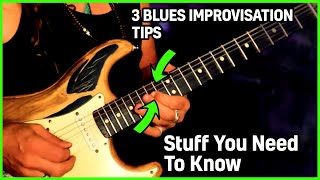 3 Major Playing Tips To Improve Your Blues Improvisation