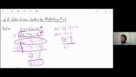 6.4- Solve Linear Systems by Multiplying First- Algebra 1