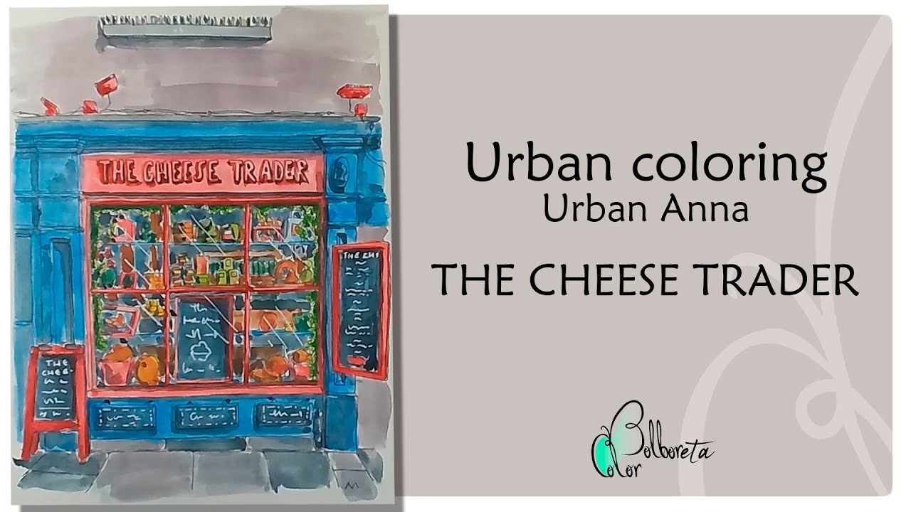 THE CHEESE TRADER - Urban coloring - Urban Anna - YouTube