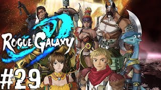 TO THE LEO KING'S RUINS! - [Rogue Galaxy #29]