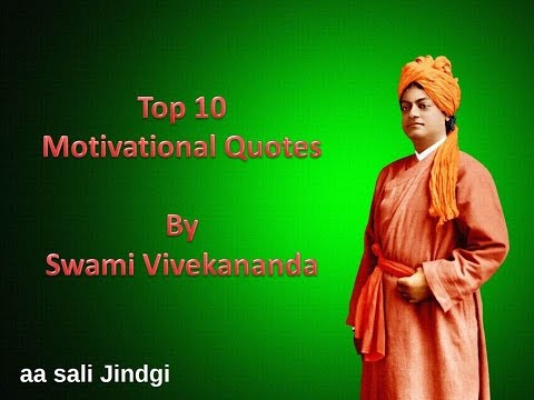 Top 10 Motivational Quotes By Swami Vivekananda Aa Sali Jindgi