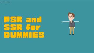 PSR and SSR for Dummies