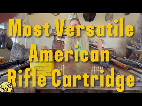 Most Versatile American Rifle Cartridge