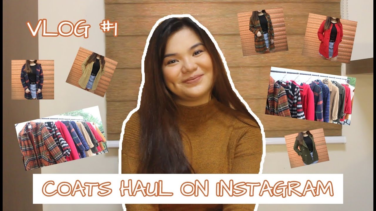 (VLOG #1) COATS HAUL ON INSTAGRAM