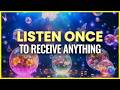 Listen Once and Receive Anything You Want Within Seconds ➤ 888 Hz ➤ Be Ready to Attract Good Luck