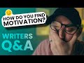How do you force yourself to write  answering writers questions
