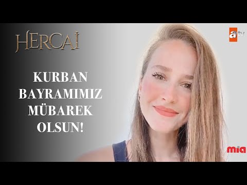 Hercai Oyuncularından Bayram Mesajı!