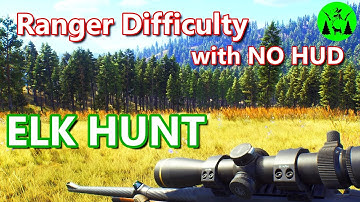Ranger Difficulty ELK Hunt in Way of the Hunter - NO HUD Hardcore Series Part 2
