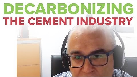 Decarbonising the Cement Industry | Carlos Abanades, Spanish National Research Council