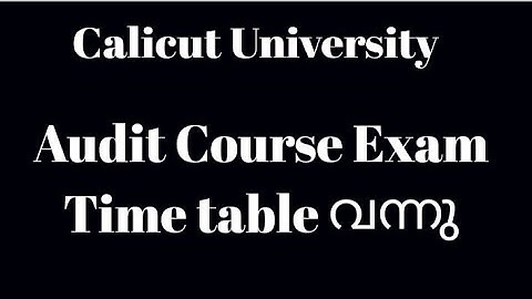 Calicut University,Audit Course exam Time table Published...