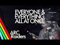 ARC Raiders - EVERYONE &amp; EVERYTHING, ALL AT ONCE