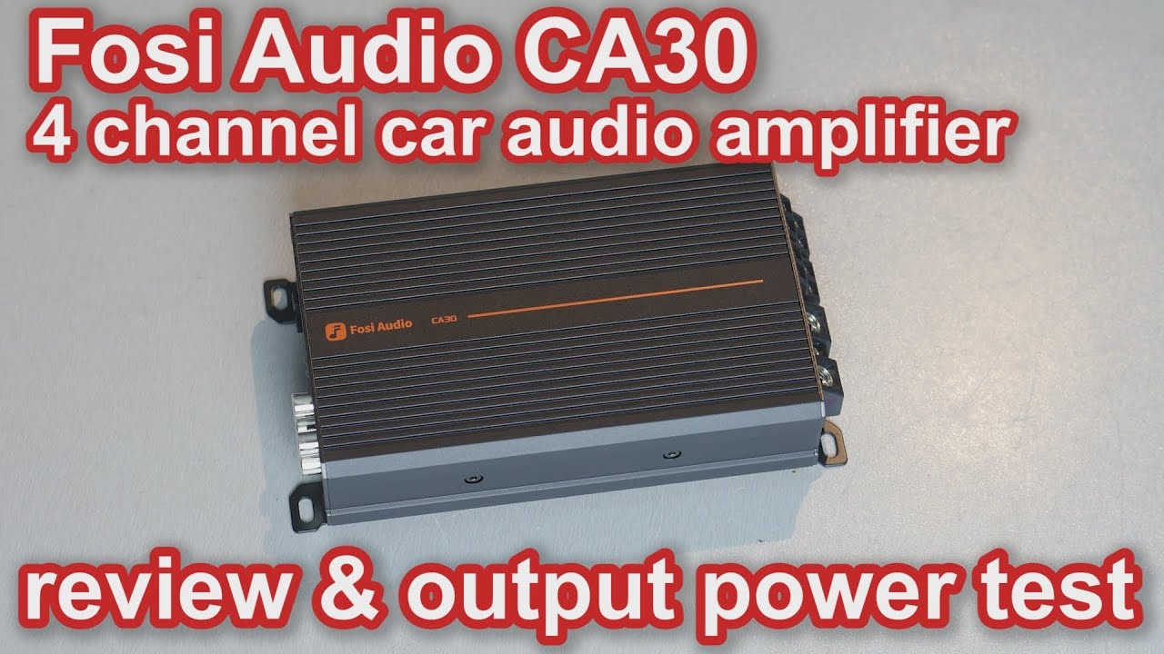 Fosi Audio CA30 four channel car audio amplifier review & amp dyno output power test