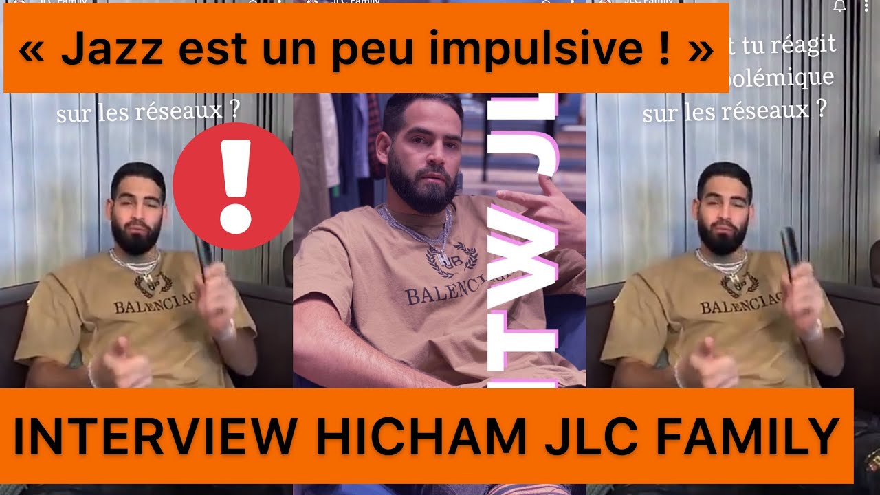 INTERVIEW HICHAM JLC FAMILY