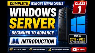 Windows Server Complete Course 2026 | Introduction to Windows Server | MCSA Class 1
