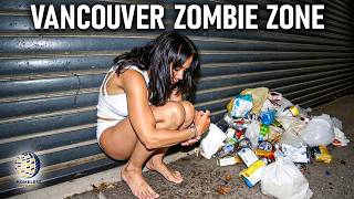 Vancouver Homeless Crisis 2026: Downtown Eastside Turns Into Canada’s “Zombie Zone” | Documentary