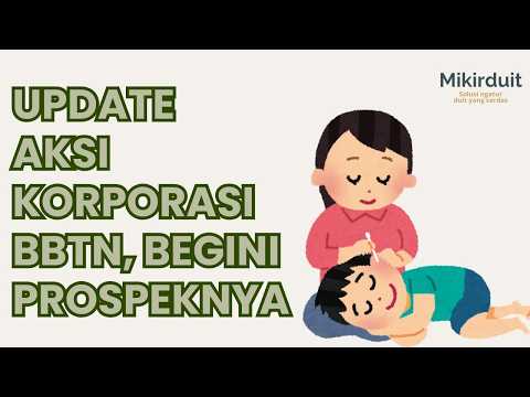 Update Aksi Korporasi BBTN Spin-off Unit Usaha Syariah, Begini prospeknya