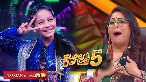 FLORINA in Super Dancer Season 5 | Florina shocked Judges With her Stunning Moves