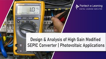 Design & Analysis of High Gain Modified SEPIC Converter | Photovoltaic Applications| IEEE Projects |