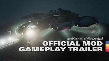 Real Lights Starfield: Official Mod Gameplay Trailer