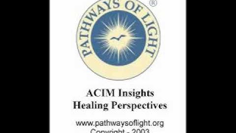 ACIM Insights - Lesson 223 - Pathways of Light