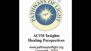ACIM Insights - Lesson 223 - Pathways of Light