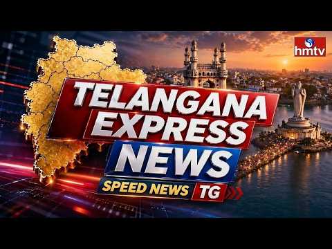 Telangana FATAFAT News | Speed News | Top Headlines | Top News | Express News | 06:00 PM | hmtv - HMTVNEWS