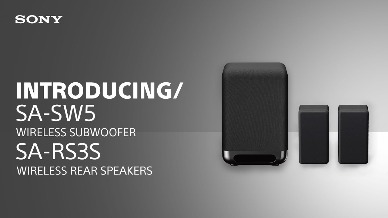 Introducing the SA-SW5 Wireless Subwoofer and Wireless Rear Speakers -