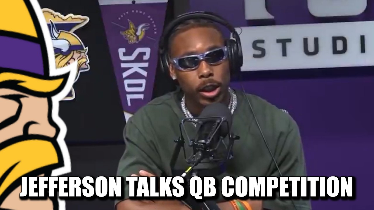 Justin Jefferson Speaks About the Vikings Quarterback Situation