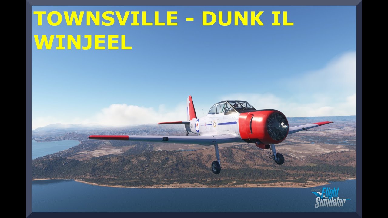 Townsville YBTL To Dunk Island YDKI CAC 25 Winjeel MSFS YouTube townsville-ybtl-to-dunk-island-ydki-cac-25-winjeel-msfs-youtube