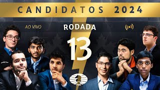 O CAMPEÃO CHEGOU???  Candidato FIDE 2024 - RODADA 13