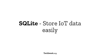 SQLite database for IoT applications