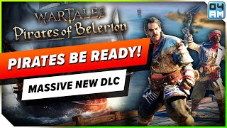 Wartales Pirates of Belerion DLC is MASSIVE - Exploring Everything You Need To Know!