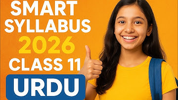 Smart Syllabus 2026 | Class 11 Urdu | Complete Guide