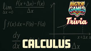 Calculus Trivia Quiz! 20 Questions