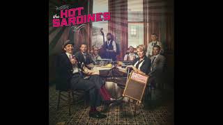 Hot Sardines Petite Fleur